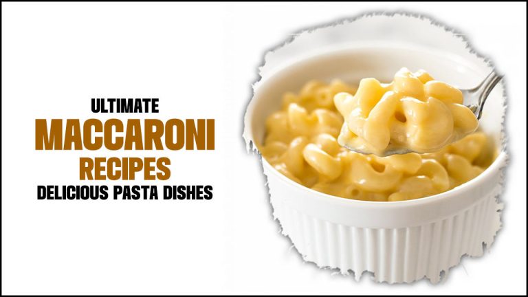 Maccaroni Recipes