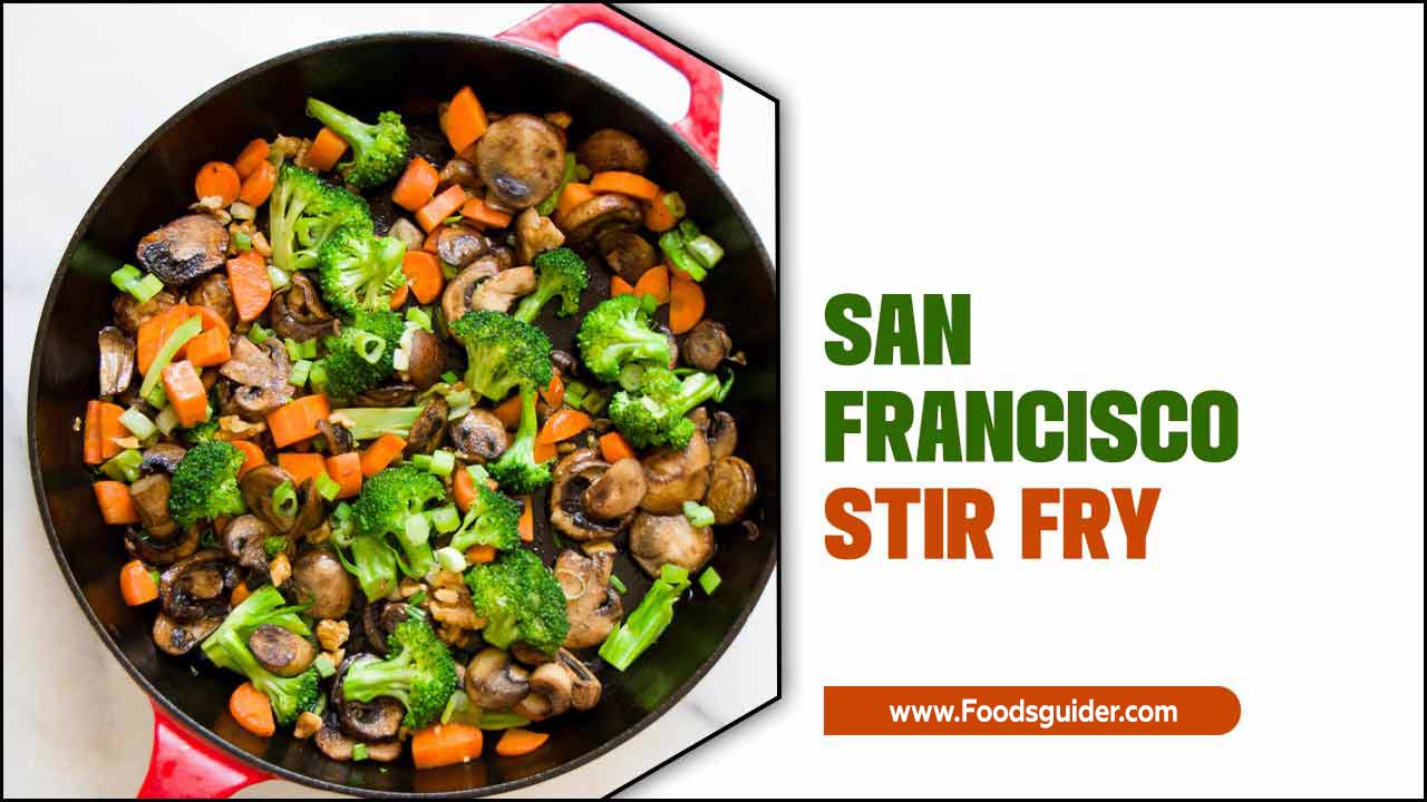San Francisco Stir Fry