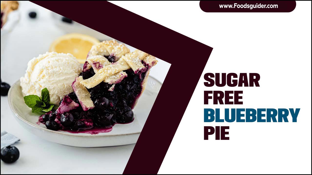 Sugar Free Blueberry Pie