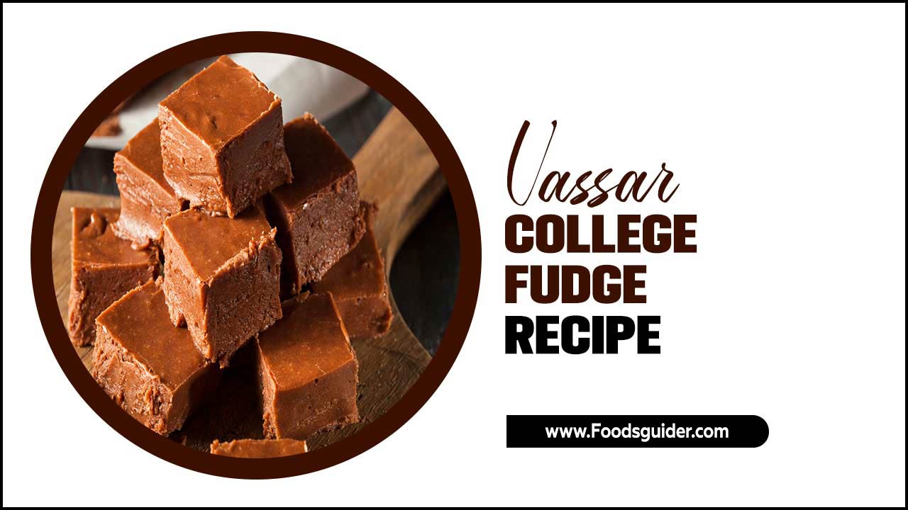 Vassar College Fudge Recipe