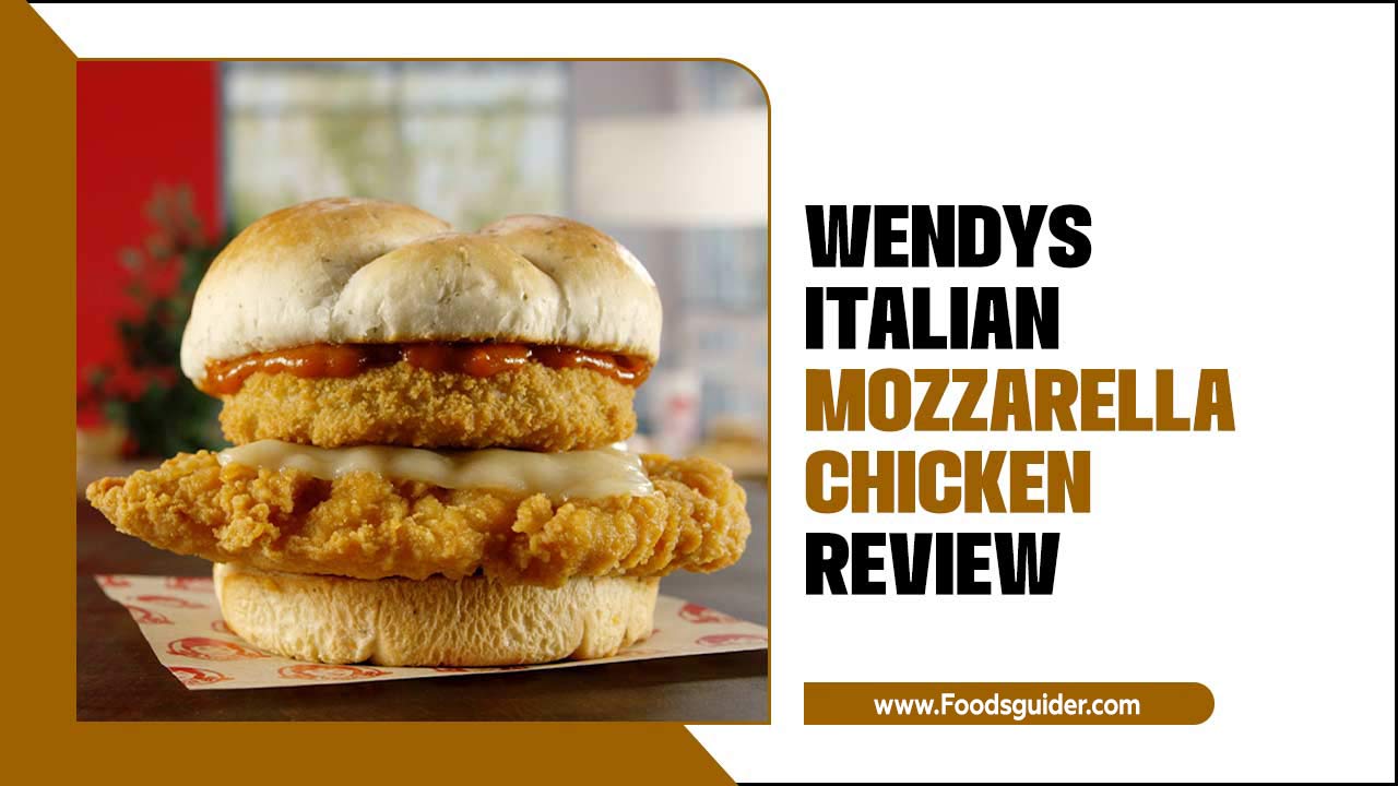 Wendys Italian Mozzarella Chicken Review