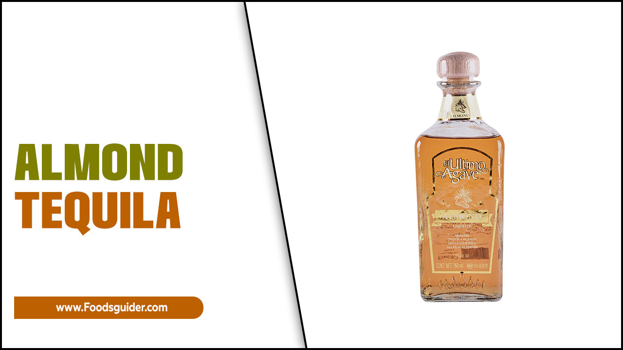 Almond Tequila