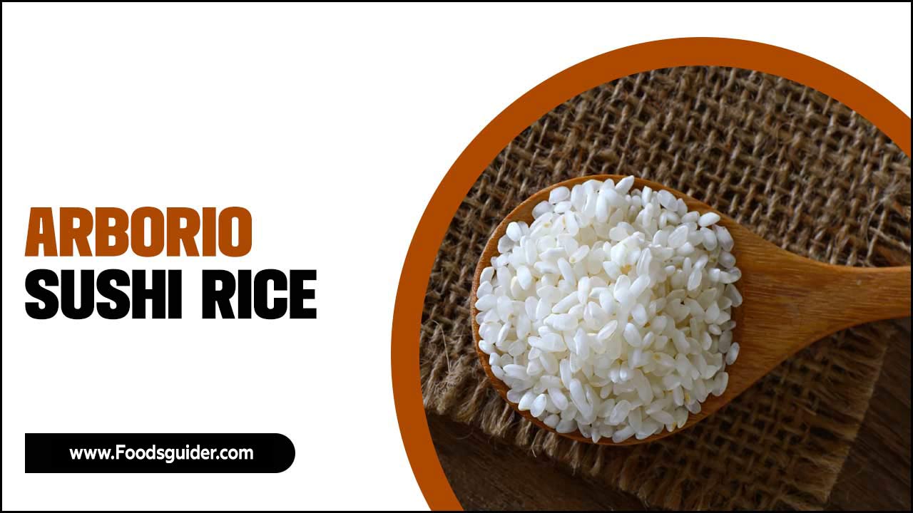 Arborio Sushi Rice