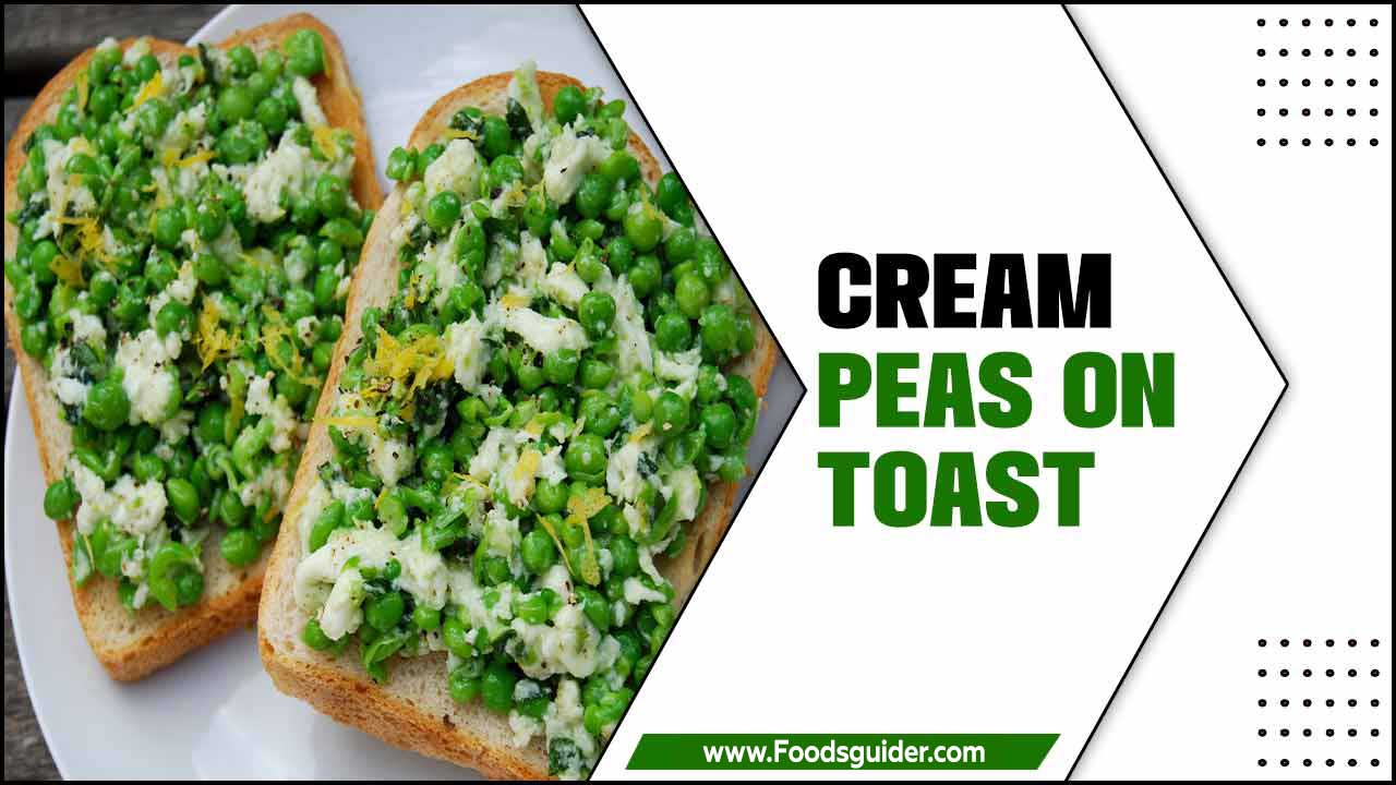 Cream Peas On Toast