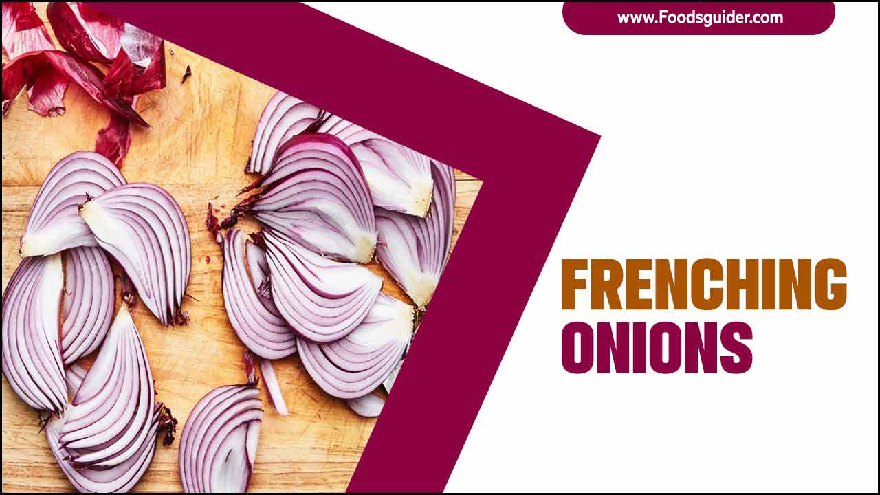frenching onions