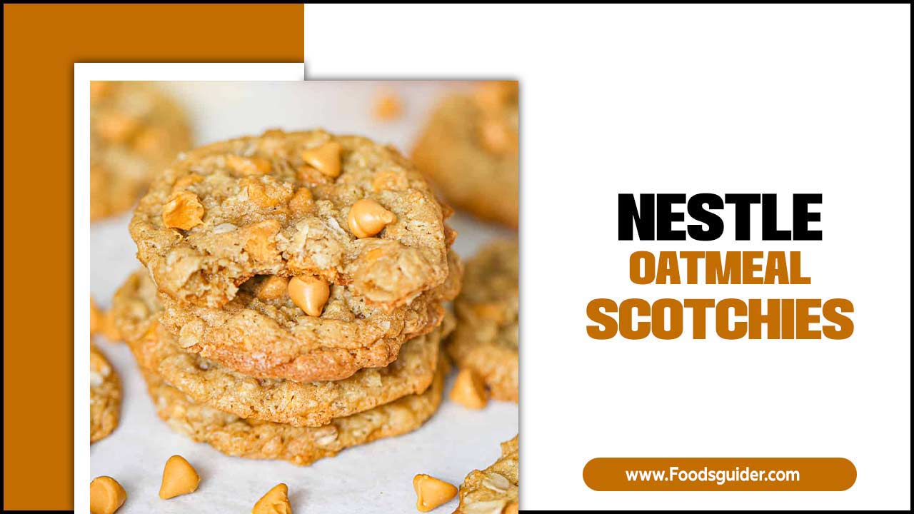 nestle oatmeal scotchies