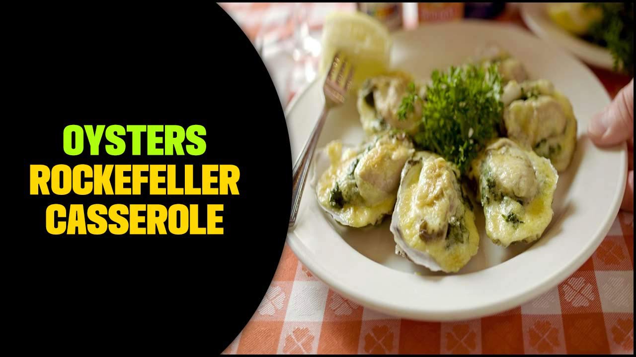 Oysters Rockefeller Casserole