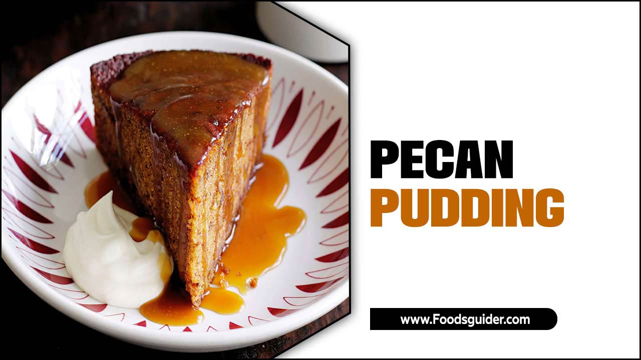Pecan Pudding