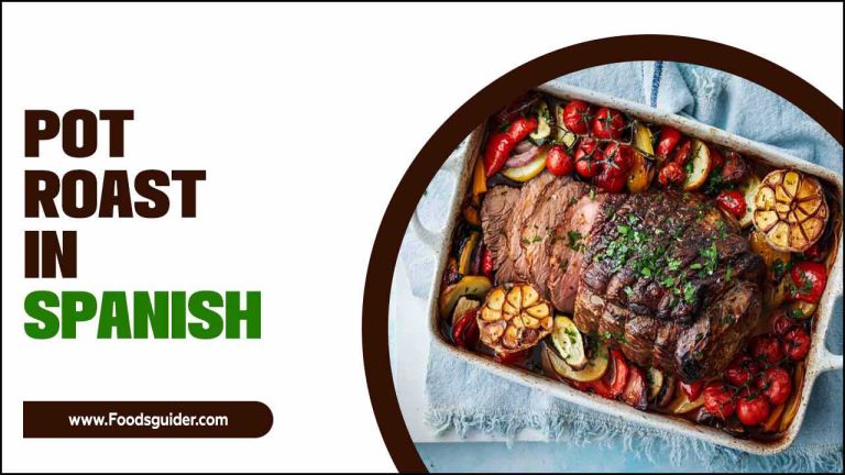 Pot Roast In Spanish