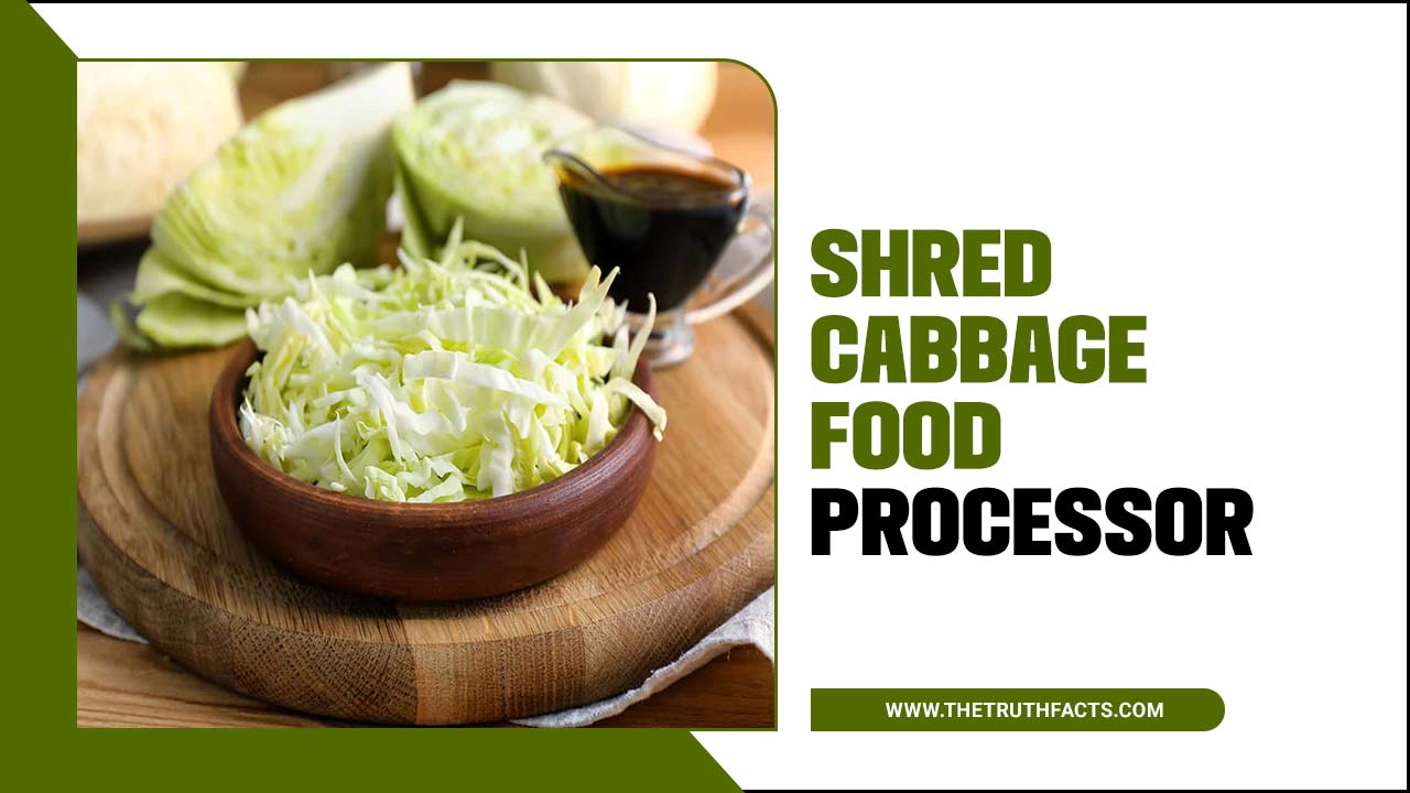 Shred Cabbage Food Processor