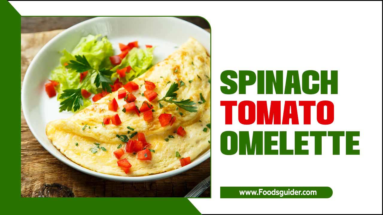 Spinach Tomato Omelette