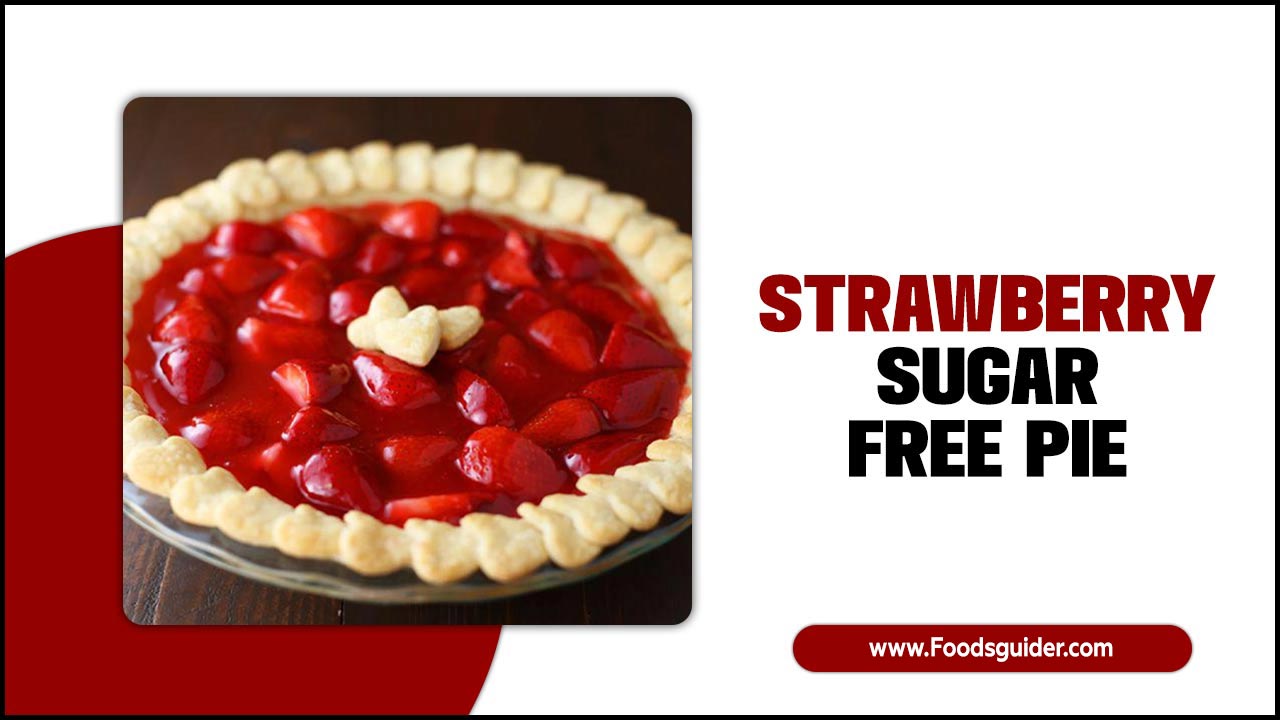 Strawberry Sugar Free Pie