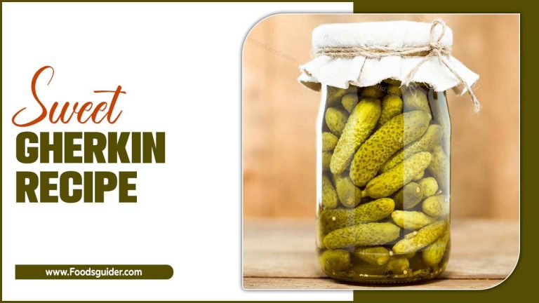 Sweet Gherkin Recipe