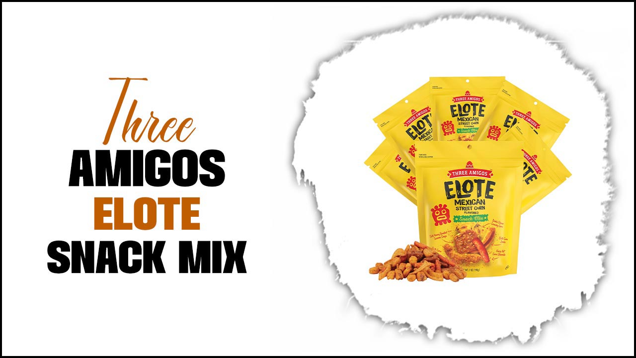 Three Amigos Elote Snack Mix
