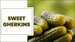 Sweet Gherkins