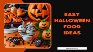 Easy Halloween Food Ideas