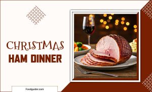 Christmas Ham Dinner