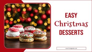 Easy Christmas Desserts