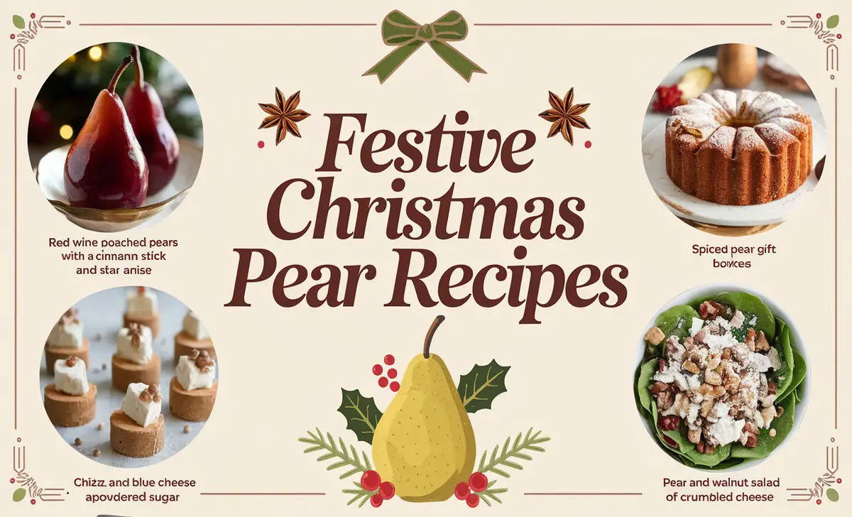 Festive Christmas Pear Recipes